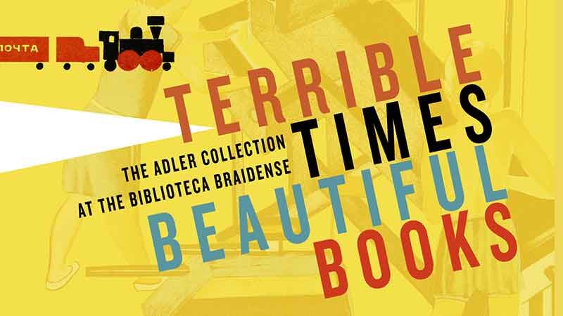 Terrible Times. Beautiful Books